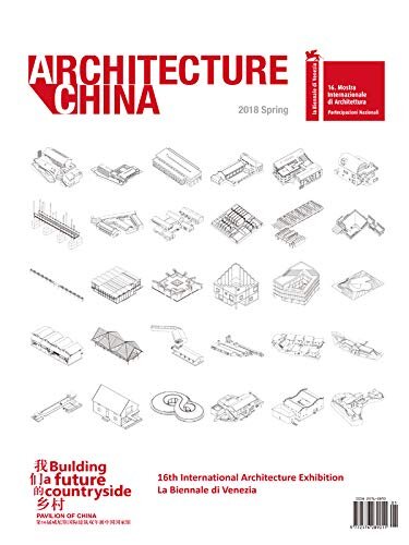 Architecture China: Building a Future Countryside(Spring 2018) (English Edition)