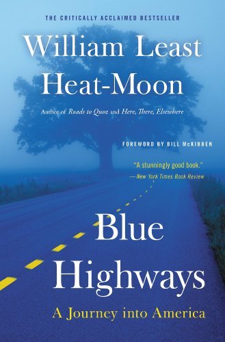 Blue Highways: A Journey into America (English Edition)