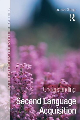 Understanding Second Language Acquisition (Understanding Language) (English Edition)
