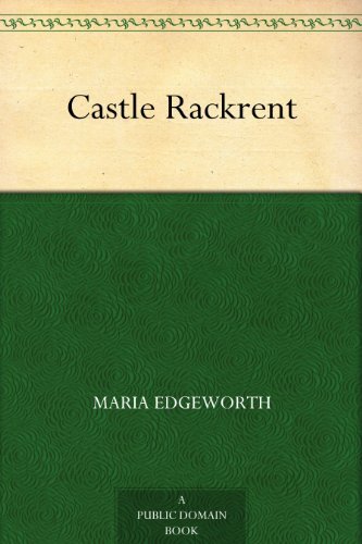 Castle Rackrent (English Edition)