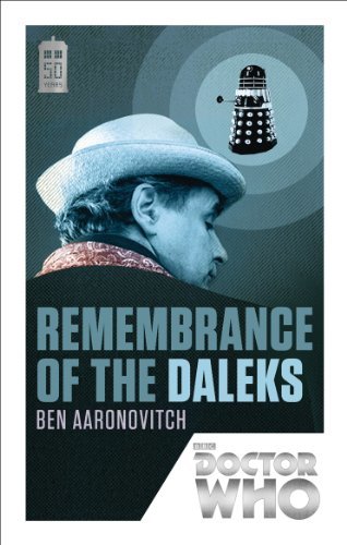 Doctor Who: Remembrance of the Daleks: 50th Anniversary Edition (English Edition)