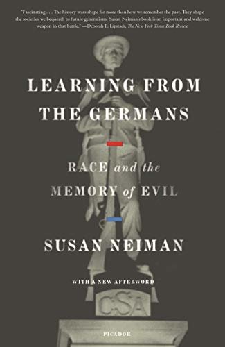 Learning from the Germans: Race and the Memory of Evil (English Edition)