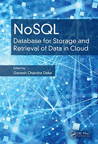 NoSQL: Database for Storage and Retrieval of Data in Cloud (English Edition)