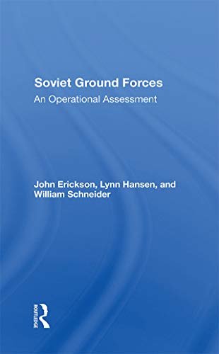 Soviet Ground Forces: An Operational Assessment (English Edition)