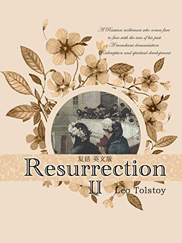 Resurrection  复活（II）英文版 (English Edition)