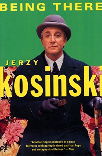 Being There (Kosinski, Jerzy) (English Edition)