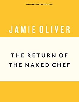 The Return of the Naked Chef (Anniversary Editions) (English Edition)