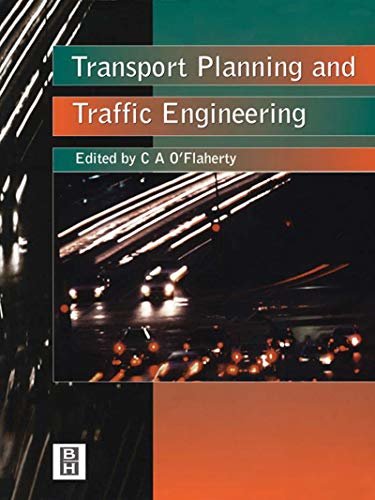 Transport Planning and Traffic Engineering (English Edition)
