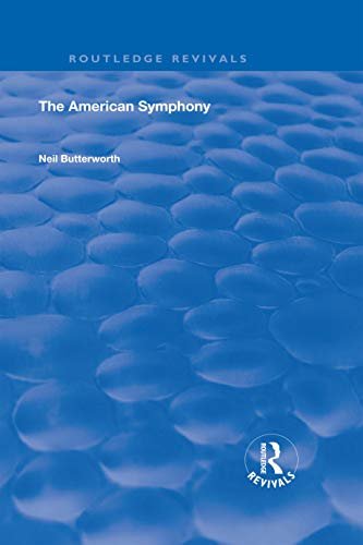 The American Symphony (Routledge Revivals) (English Edition)