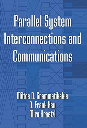 Parallel System Interconnections and Communications (English Edition)