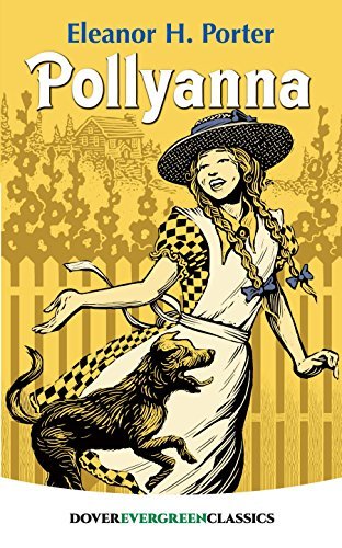 Pollyanna (Dover Children's Evergreen Classics) (English Edition)
