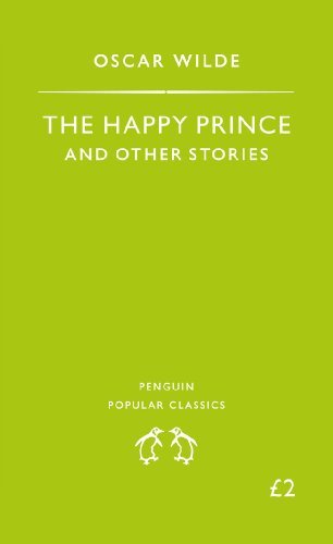 The Happy Prince and Other Stories (Penguin Popular Classics) (English Edition)