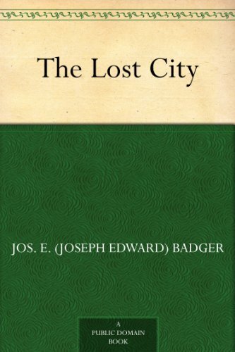 The Lost City (免费公版书) (English Edition)