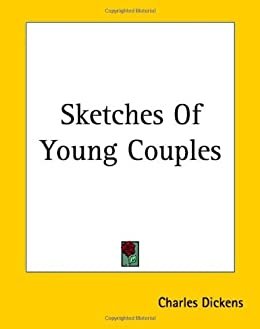 Sketches of Young Couples [with Biographical Introduction] (English Edition)