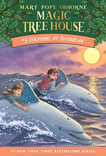 Dolphins at Daybreak (Magic Tree House Book 9) (English Edition)