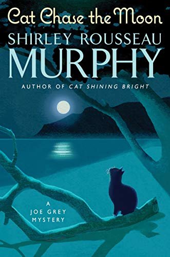 Cat Chase the Moon: A Joe Grey Mystery (Joe Grey Mystery Series) (English Edition)