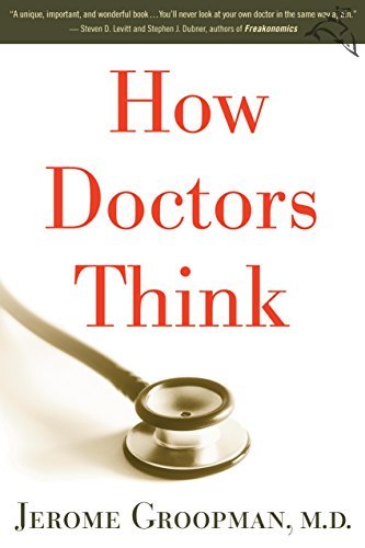 How Doctors Think (English Edition)