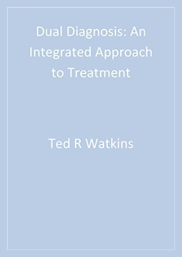 Dual Diagnosis: An Integrated Approach to Treatment (English Edition)