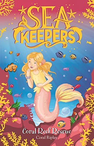 Coral Reef Rescue: Book 3 (Sea Keepers) (English Edition)