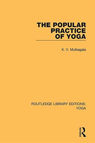 The Popular Practice of Yoga (Routledge Library Editions: Yoga Book 6) (English Edition)