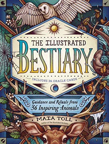 The Illustrated Bestiary: Guidance and Rituals from 36 Inspiring Animals (Wild Wisdom) (English Edition)