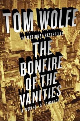 The Bonfire of the Vanities: A Novel (English Edition)