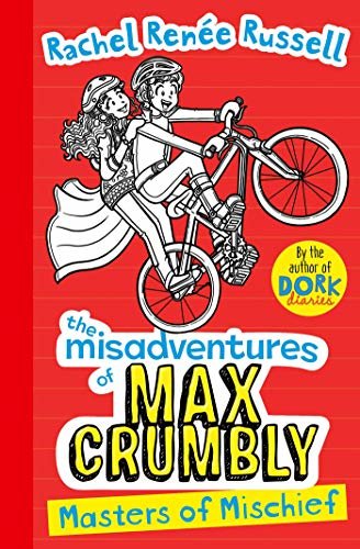 Misadventures of Max Crumbly 3: Masters of Mischief (The Misadventures of Max Crumbly) (English Edition)