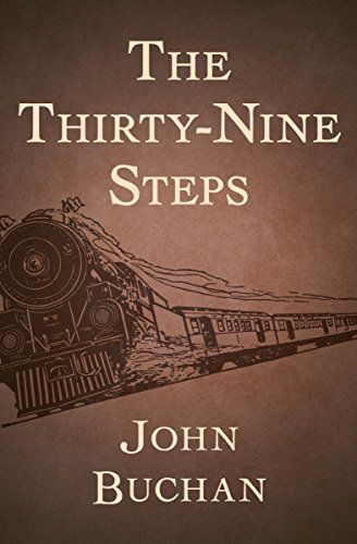 The Thirty-Nine Steps (Richard Hannay Book 1) (English Edition)