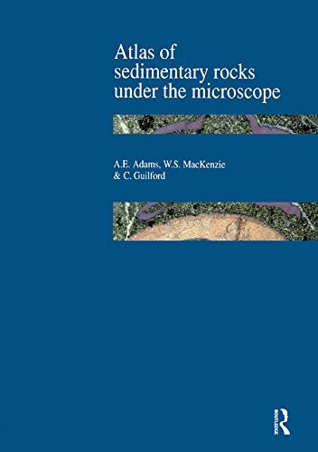 Atlas of Sedimentary Rocks Under the Microscope (English Edition)