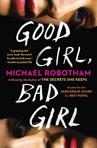 Good Girl, Bad Girl: A Novel (English Edition)