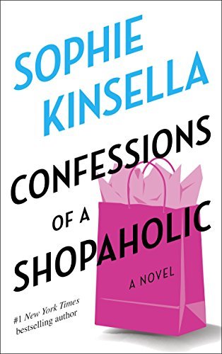 Confessions of a Shopaholic: A Novel (English Edition)