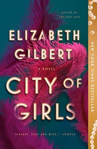 City of Girls: A Novel (English Edition)