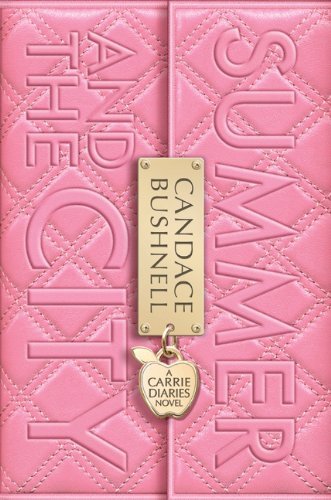 Summer and the City (The Carrie Diaries Book 2) (English Edition)
