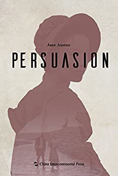 Persuasion（English edition）【劝导（英文版）】