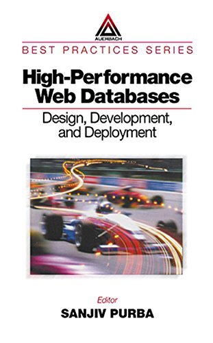 High-Performance Web Databases: Design, Development, and Deployment (Best Practices Book 16) (English Edition)