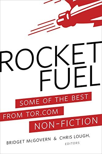 Rocket Fuel: Some of the Best From Tor.com Non-Fiction (English Edition)