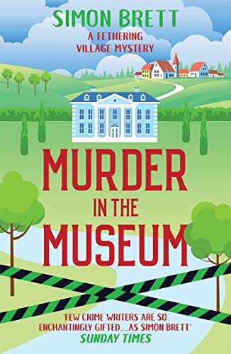 Murder in the Museum (Fethering Village Mysteries Book 4) (English Edition)