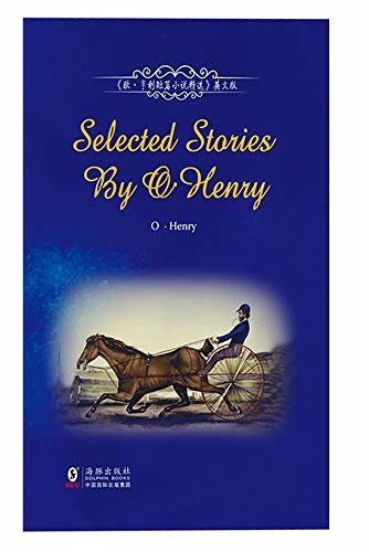 Selected Stories by O. Henry 欧亨利短篇小说精选英文版 (English Edition)