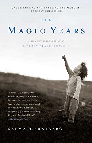 The Magic Years: Understanding and Handling the Problems of Early Childhood (English Edition)