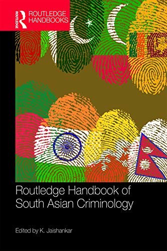 Routledge Handbook of South Asian Criminology (Routledge International Handbooks) (English Edition)