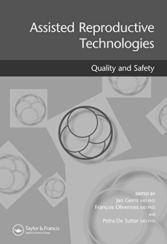Assisted Reproductive Technologies: Quality and Safety (English Edition)