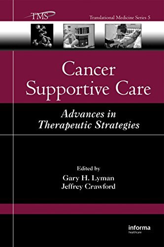 Cancer Supportive Care: Advances in Therapeutic Strategies (Translational Medicine Book 5) (English Edition)