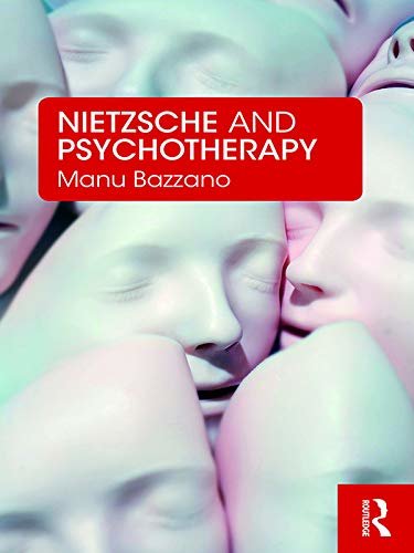 Nietzsche and Psychotherapy (English Edition)