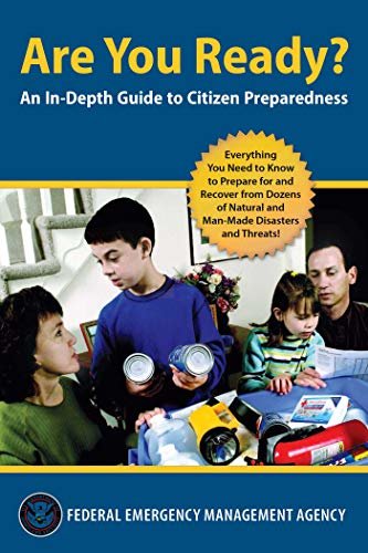 Are You Ready?: An In-Depth Guide to Disaster Preparedness (English Edition)