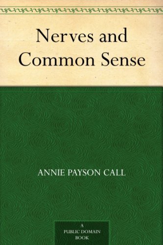 Nerves and Common Sense (English Edition)