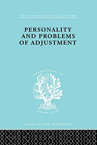 Personality and Problems of Adjustment (International Library of Sociology) (English Edition)