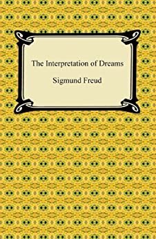 The Interpretation of Dreams (English Edition)