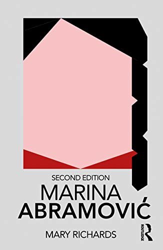 Marina Abramović (Routledge Performance Practitioners) (English Edition)