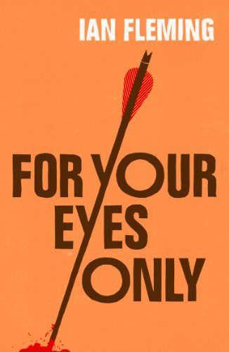 For Your Eyes Only: James Bond 007 (English Edition)