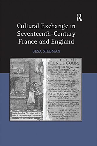 Cultural Exchange in Seventeenth-Century France and England (English Edition)